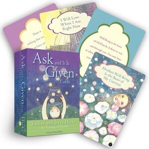 Ask and It Is Given Cards - Esther & Jerry Hicks 60-Card Deck (Abraham)